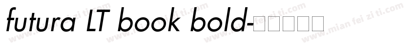 futura LT book bold字体转换